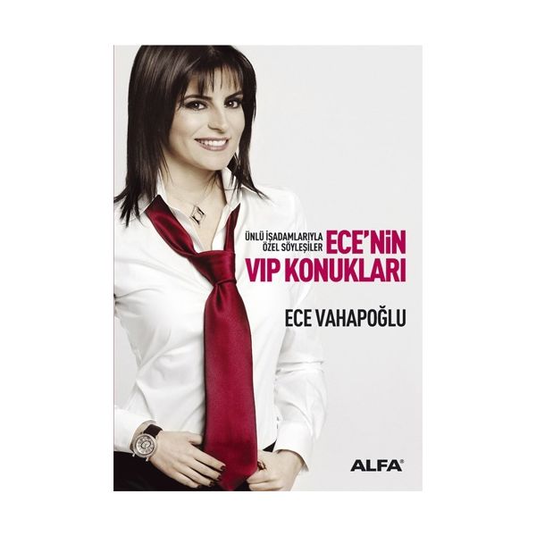 Ece nin VIP Konukları