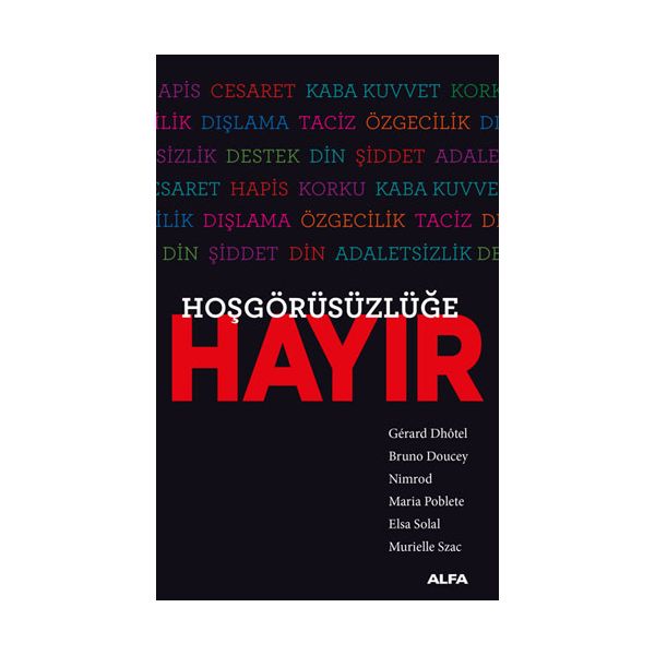 Hoşgörüsüzlüğe Hayır