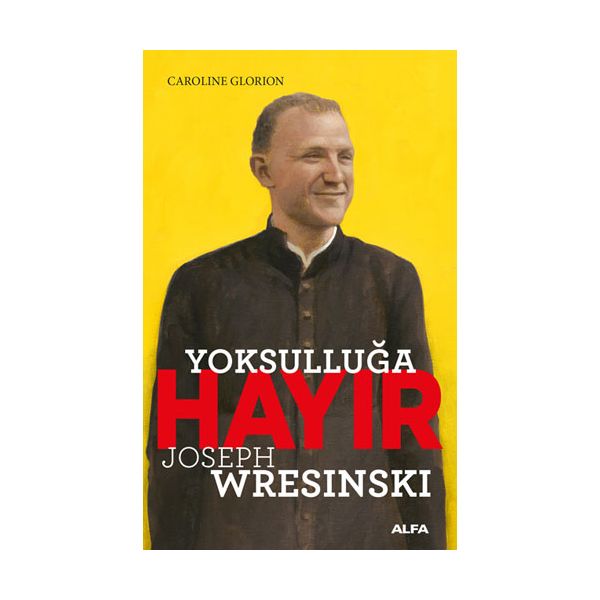 Yoksulluğa Hayır Joseph Wresinski