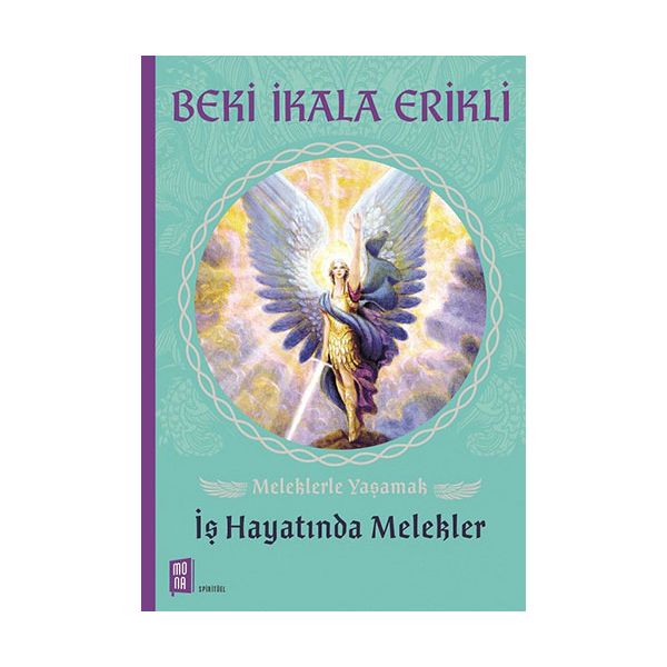 Meleklerle Yaşamak İş Hayatında Melekler