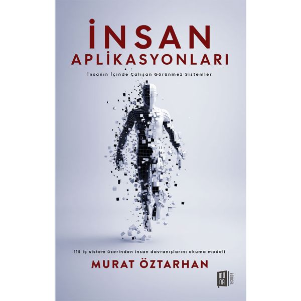 İnsan Aplikasyonları İnsanın İçinde Çalışan Görünmez Sistemler