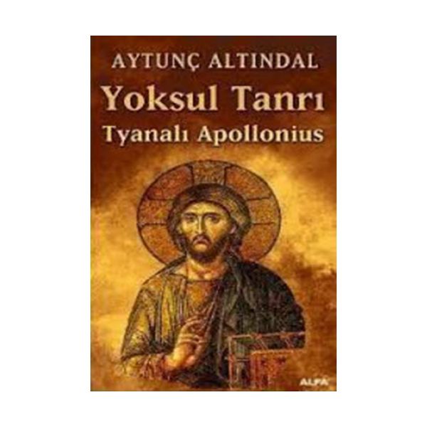 Yoksul Tanrı Tyanalı Apollonıus
