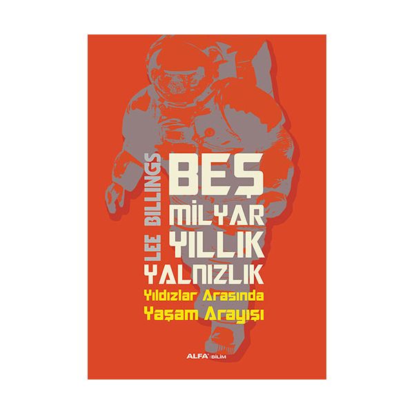 Beş Milyar Yıllık Yalnızlık