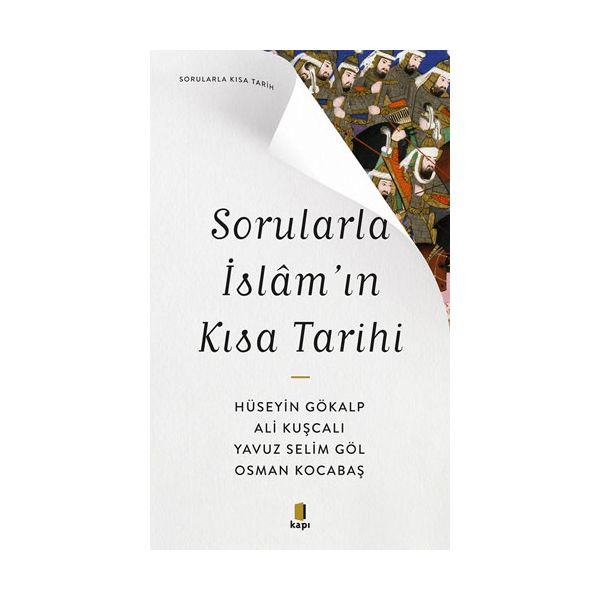 Sorularla İslam ın Kısa Tarihi