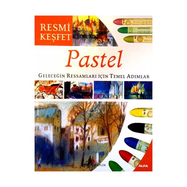 Yağlı Boya Geleceğin Ressamları İçin Temel Adımlar
