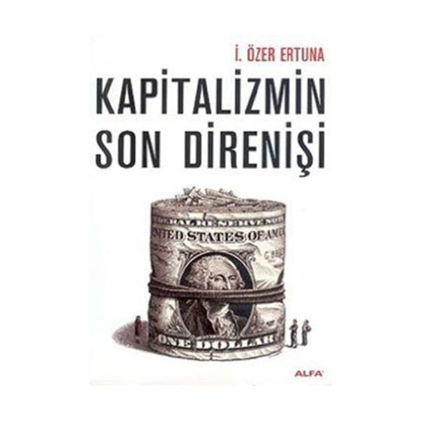 Kapitalizmin Son Direnişi