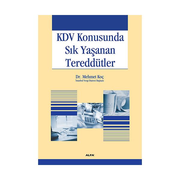 Kdv Konusunda Sık Yaşanan Tereddütler