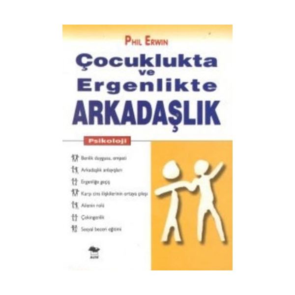 Çocuklukta ve Ergenlikte Arkadaşlık