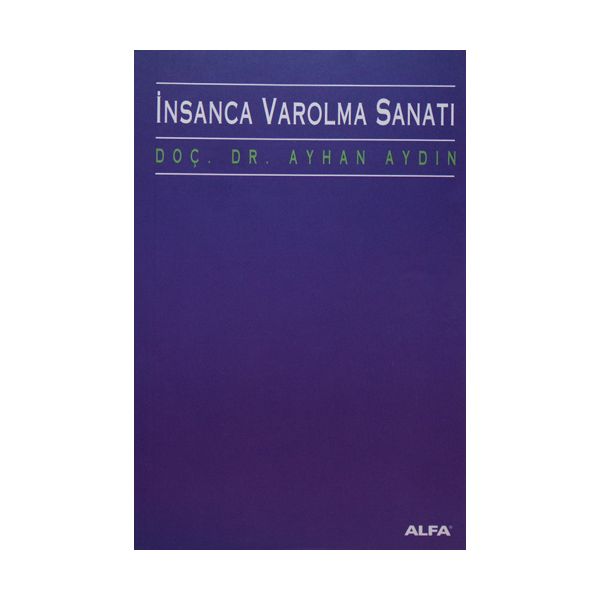 İnsanca Varolma Sanatı