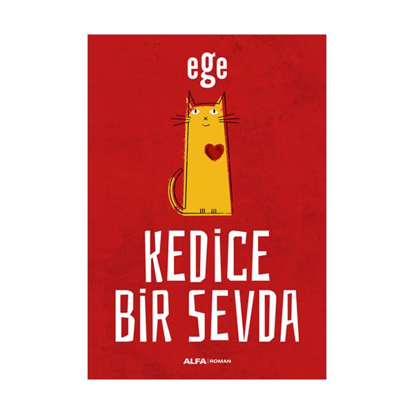 Kedice Bir Tutku
