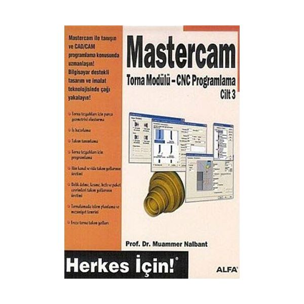 Mastercam X Cnc Programlama Cilt 1 Herkes İçin
