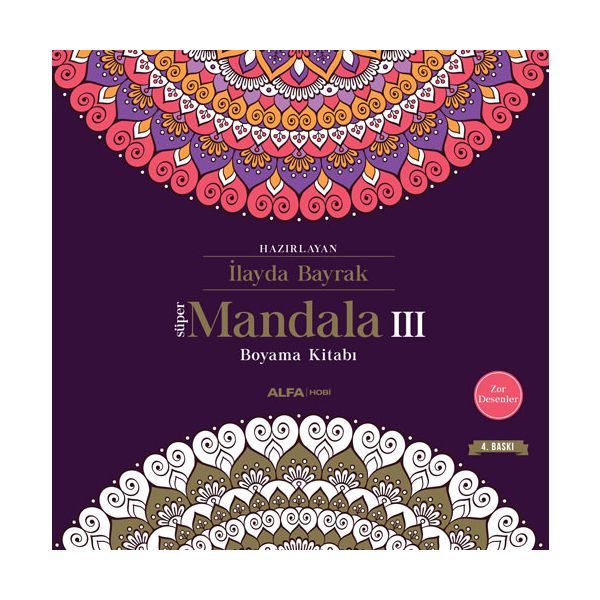 SÜPER MANDALA III BOYAMA KİTABI ALFA