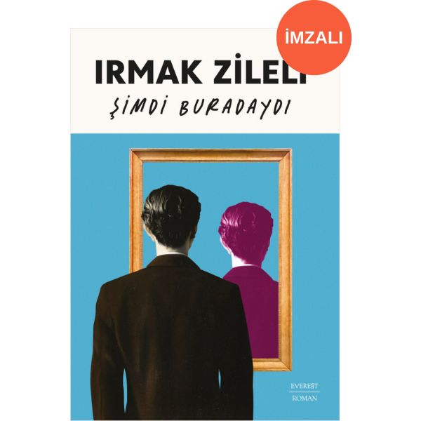 Şimdi Buradaydı İmzalı