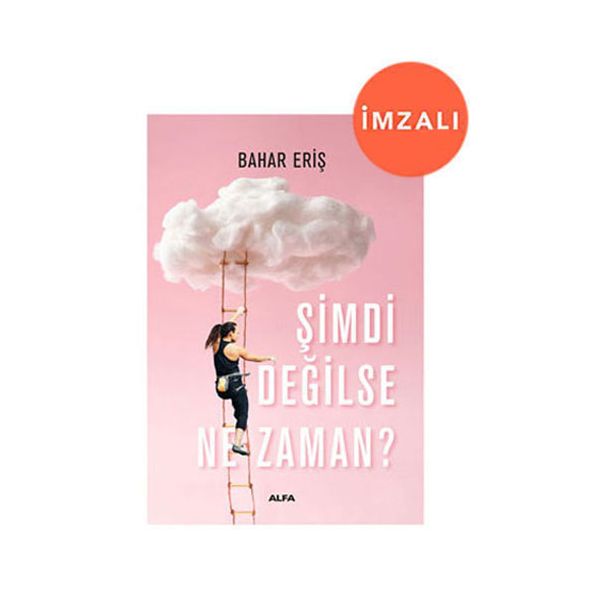 Şimdi Değilse Ne Zaman