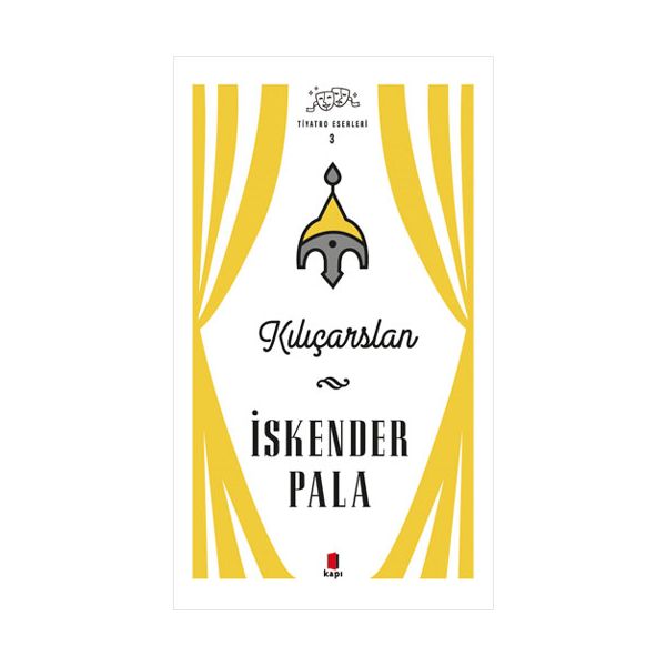 Kılıçarslan Tiyatro Eserleri 3