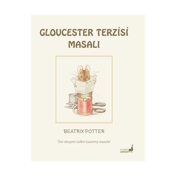 Beatrix Potter Gloucester Terzisi Masalı