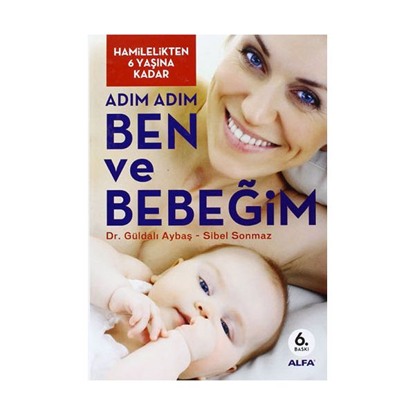Adım Adım Ben ve Bebeğim