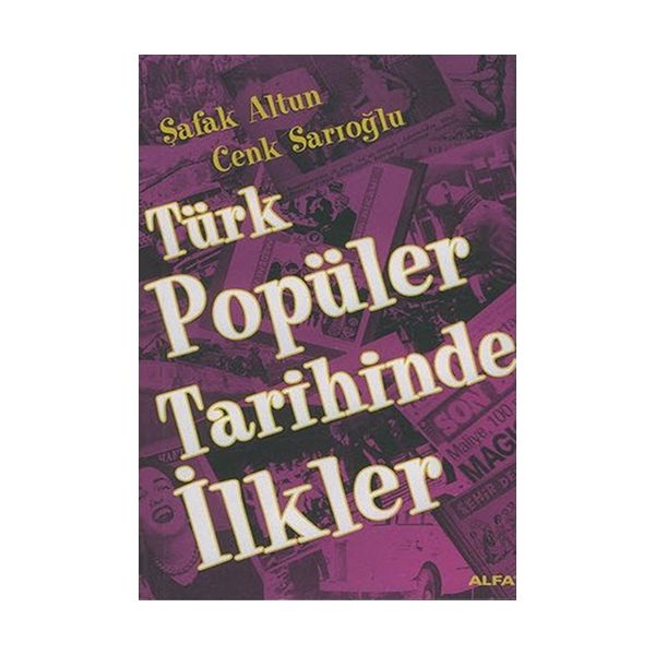 Türk Popüler Tarihinde ilkler