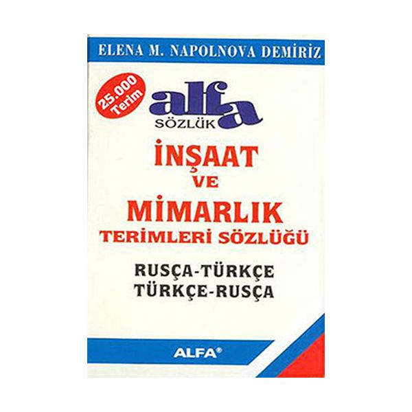Rusça Türkçe Türkçe Rusça İnşaat ve Mimarlık Terimleri Sözlüğü