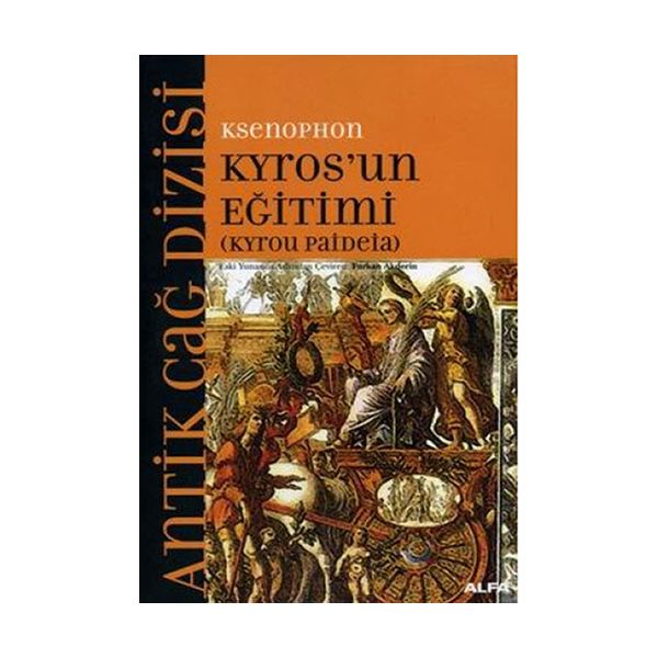 Kyros un Eğitimi Kyrou Paideia Ksenophon 20 İndirim
