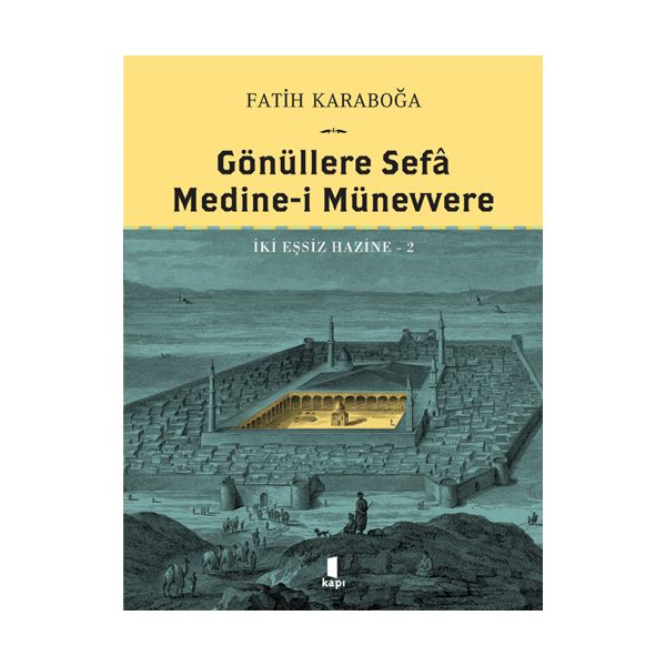Gönüllere Sefa Medine i Münevvere