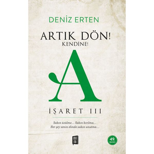 Artık Dön Kendine A İşaret 3