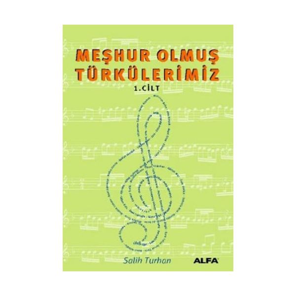 Meşhur Olmuş Türkülerimiz Cilt 1