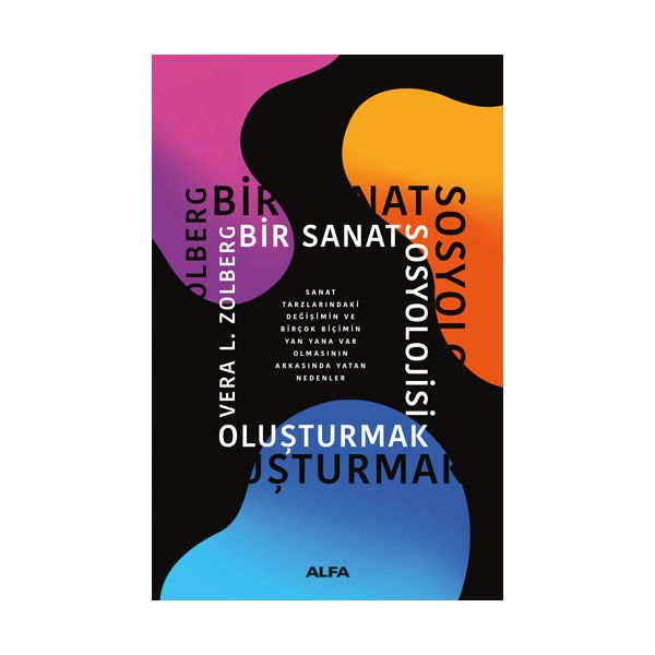 Bir Sanat Sosyolojisi Oluşturmak