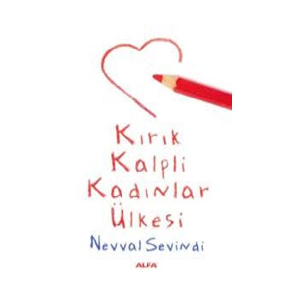 Kırık Kalpli Kadınlar Ülkesi