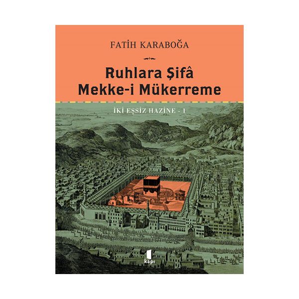 Ruhlara Şifa Mekke i Mükerreme