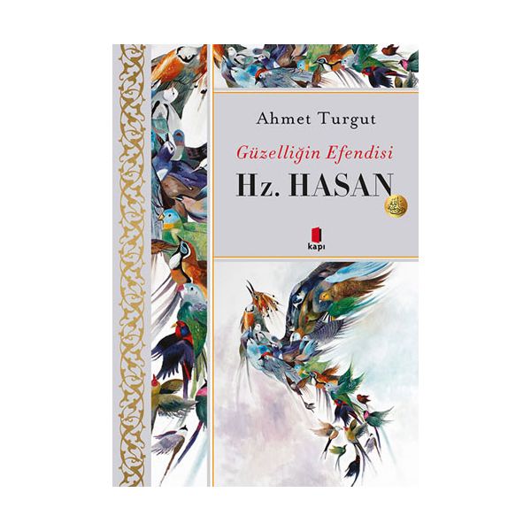 Güzelliğin Efendisi Hz Hasan