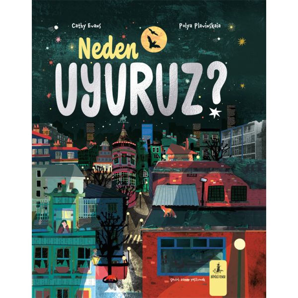 Neden Uyuruz