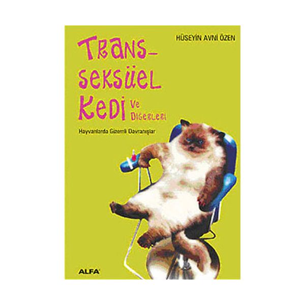 Trans seksüel Kedi ve Diğerleri