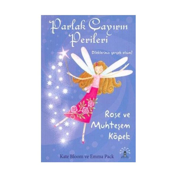 Parlak Çayırın Perileri Rose ve Muhteşem Köpek