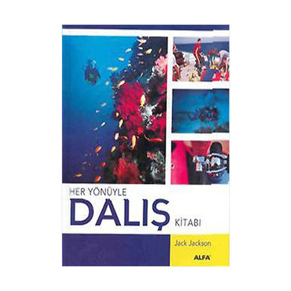 Her Yönüyle Dalış Kitabı