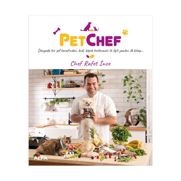 Pet Chef Dünyada bir şef tarafından kedi köpek beslenmesi ile ilgili ilk kitap