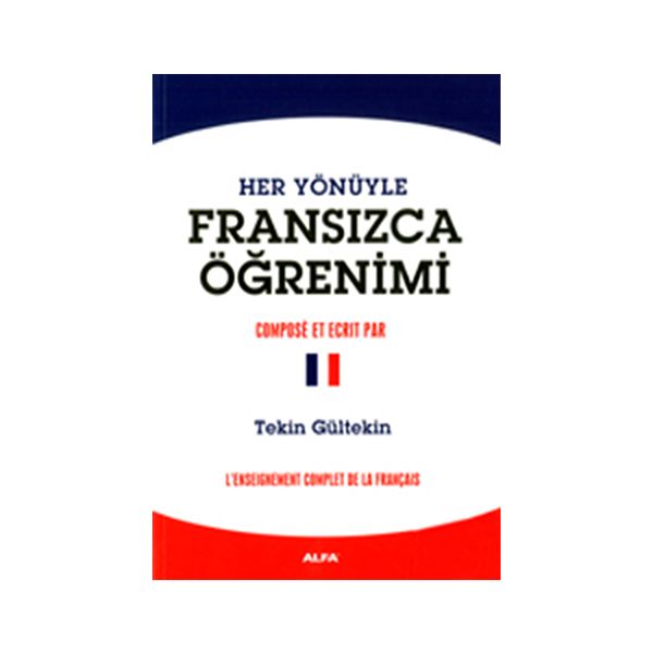 Her Yönüyle Fransızca Öğrenimi