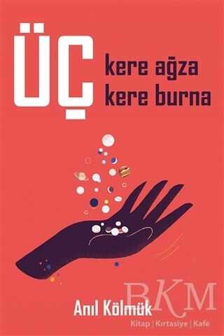 Üç Kere Ağza Üç Kere Burna
