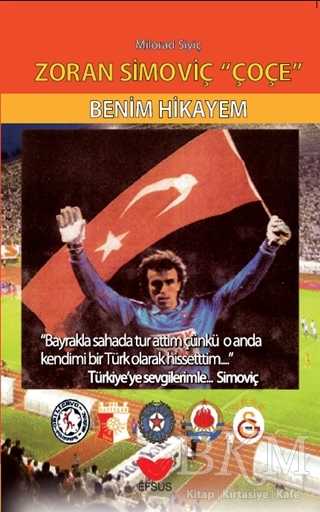 Zoran Simoviç Çoçe Benim Hikayem