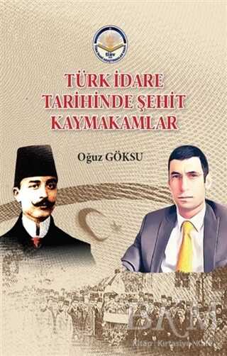 Türk İdare Tarihinde Şehit Kaymakamlar