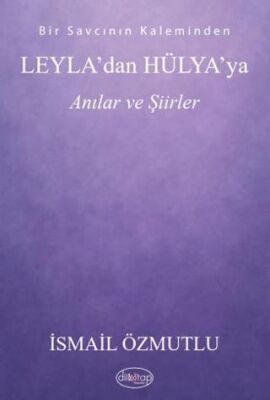 Leyla dan Hülya ya Anılar ve Şiirler