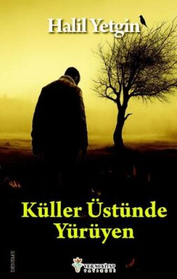Küller Üstünde Yürüyen