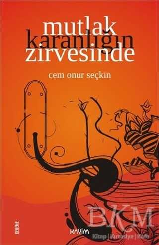 Mutlak Karanlığın Zirvesinde