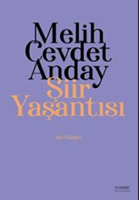 Melih Cevdet Anday Şiir Yaşantısı
