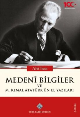 Medeni Bilgiler ve M Kemal Atatürk ün El Yazıları