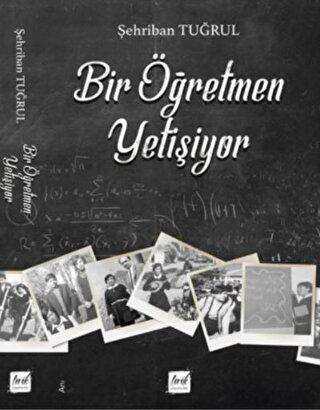 Bir Öğretmen Yetişiyor