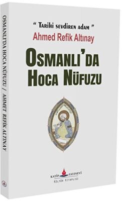 Osmanlı da Hoca Nüfuzu