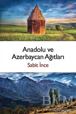 Anadolu ve Azerbaycan Ağıtları