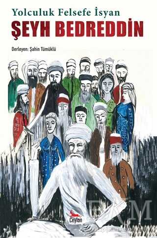 Şeyh Bedreddin Yolculuk Felsefe İsyan