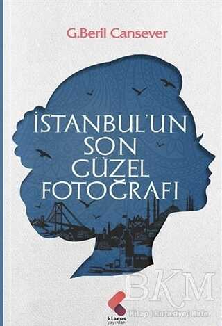 İstanbul un Son Güzel Fotoğrafı